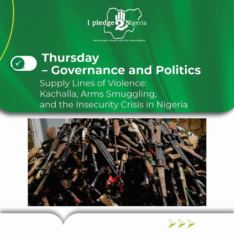 Supply Lines of Violence: Kachalla, Arms Smuggling, and the Insecurity Crisis in Nigeria (By Fatima Adamu)