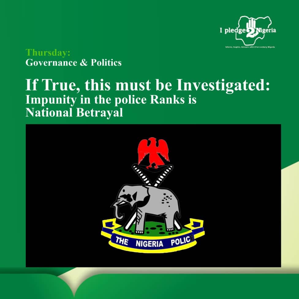 If True, This Must Be Investigated: Impunity in the Police Ranks is National Betrayal