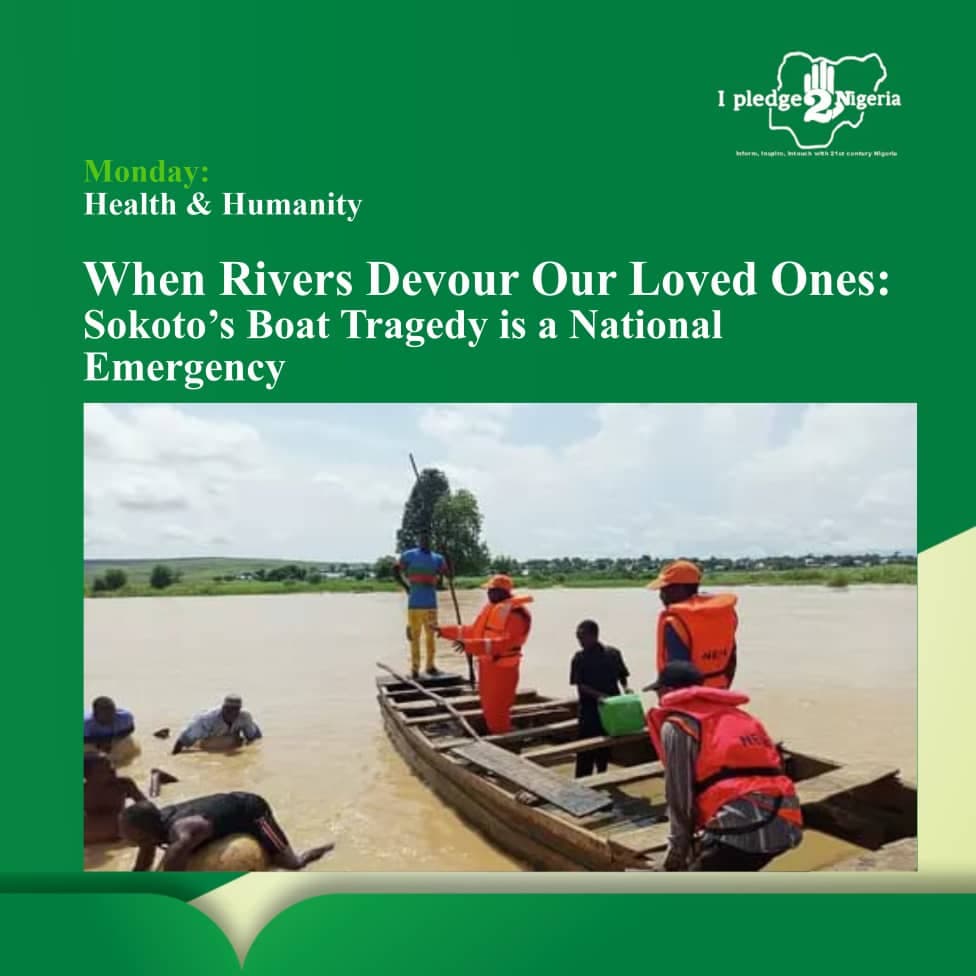 When Rivers Devour Our Loved Ones: Sokoto’s Boat Tragedy Is a National Emergency