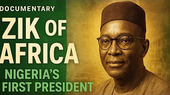 Nnamdi Azikiwe: The Story of Nigeria’s First President 🇳🇬 | Documentary