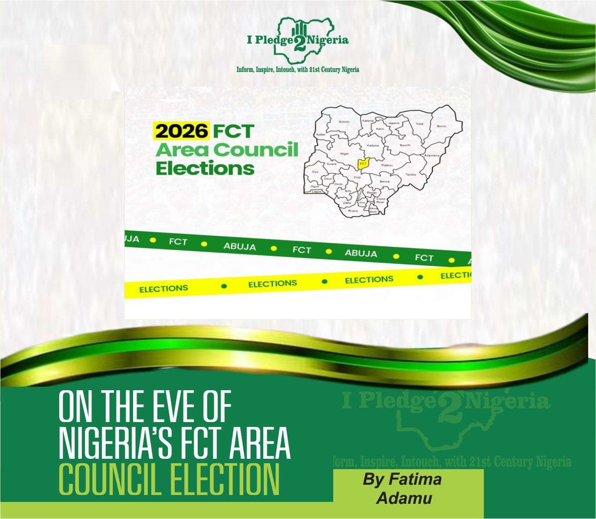 On the Eve of Nigeria’s FCT Area Council Elections
