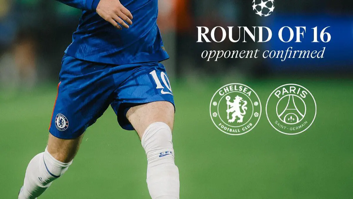 Chelsea Face PSG as Champions League Round of 16 Draw Is Confirmed
