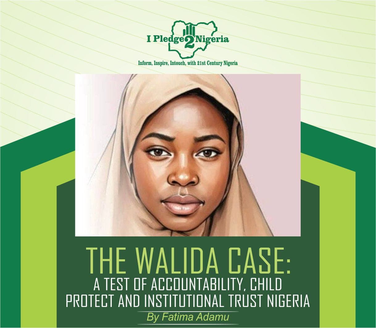 The Walida Case: A Test of Accountability, Child Protection and Institutional Trust Nigeria