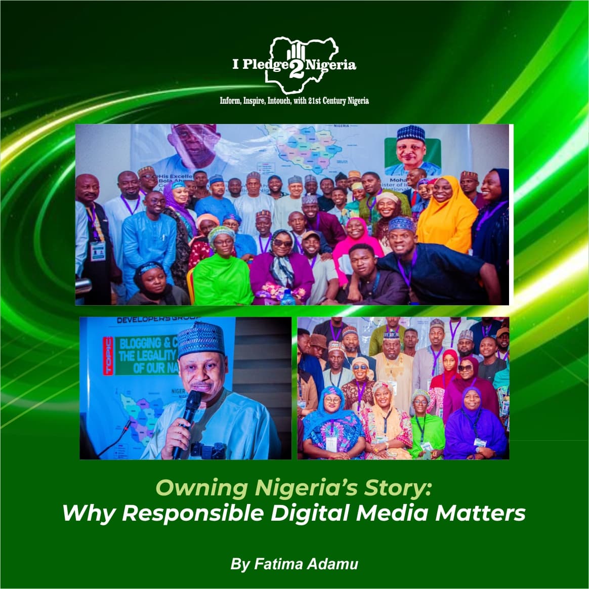 Owning Nigeria’s Story: Why Responsible Digital Media Matters