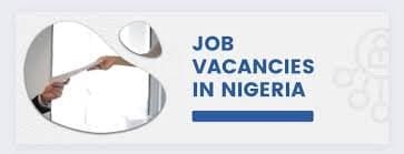 Latest Job Vacancies In Nigeria, November 4, 2024: Top 10 Latest Jobs For Monday